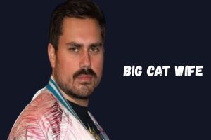 Big Cat wife